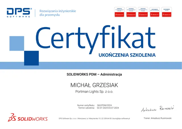 Certyfikat ukończenia szkolenia SOLIDWORKS PDM - Administracja, DPS Software, 2024, Michał Grzesiak
