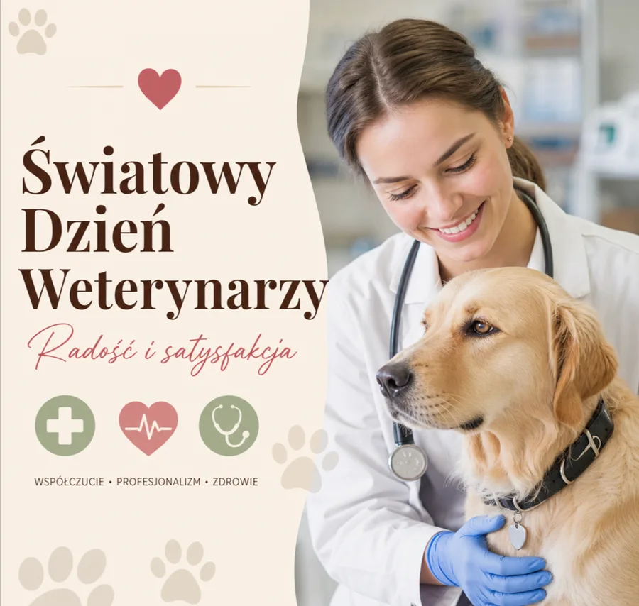 Plakat: Światowy Dzień Weterynarzy — radość i satysfakcja